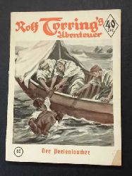 Warren, Hans   Warren, Hans: 4 Hefte  aus  Rolf Torring `s  Abenteuer:  " Der Perlentaucher  " + " Unter Hereros " + " Ein unheimliches  Volk " + "Anuradhapura, die Urwaldstadt "  Einzelverkauf mglich,siehe Beschreibung! 