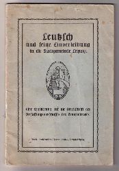 ohne Hrsg.    Leutzsch und seine Einverleibung in die Stadtgemeinde Leipzig  