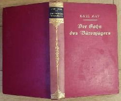 Karl May   Der Sohn des Brenjgers    