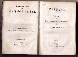 Diezmann , August   Leipzig - Skizzen aus der  Vergangenheit und Gegenwart  