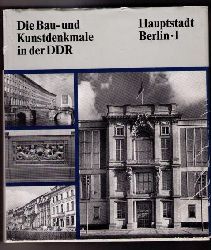 Hrsg. Institut fr Denkmalspflege    Die Bau - und Kunstdenkmale in der DDR - Berlin 1  