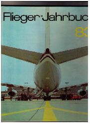 Hrsg. Schmidt , A.F.    Flieger - Jahrbuch 1983  