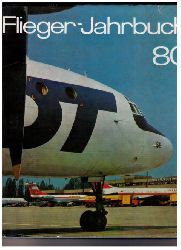 Hrsg. Schmidt , A.F.    Flieger - Jahrbuch 1980 