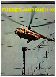 Hrsg. Schmidt , A.F.    Flieger - Jahrbuch 1974  