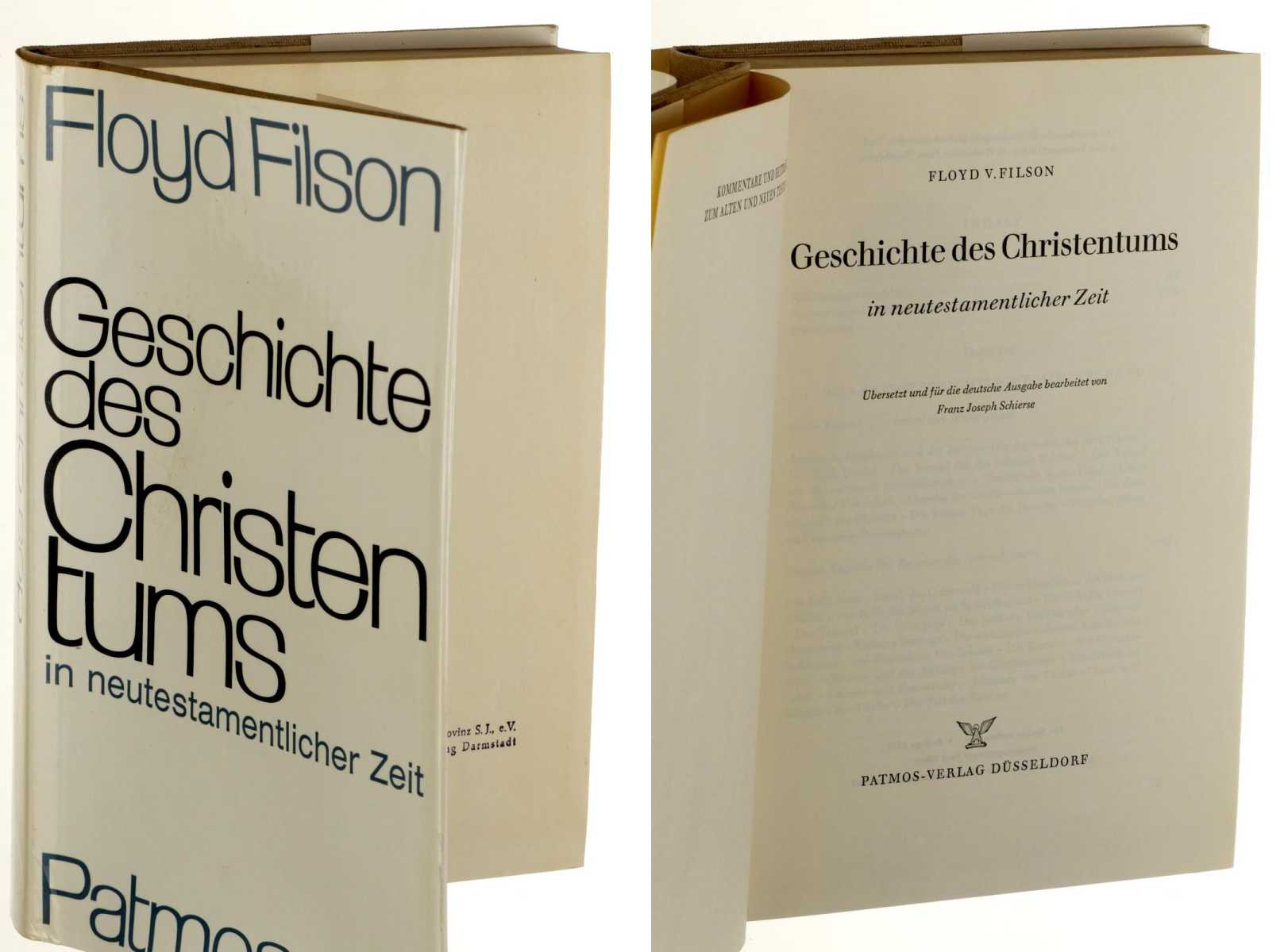 Filson, Floyd V.:  Geschichte des Christentums in neutestamentlicher Zeit. Übers. u. f. d. dt. Ausg. bearb. von F. J. Schierse. 