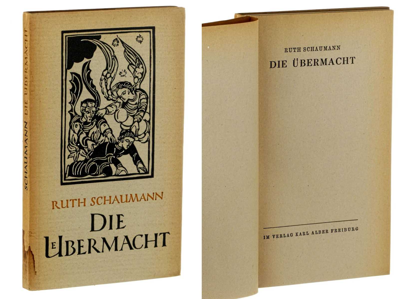 Schaumann, Ruth:  Die Übermacht. 