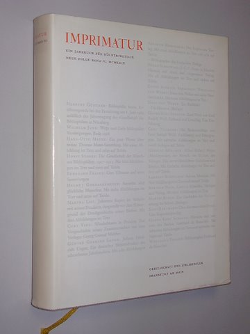   Imprimatur. Ein Jahrbuch für Bücherfreunde. Neue Folge, Band VI. (1968/1969). Hrsg. von Heinz Sarkowski u. Berthold Hack. 