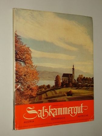 Löbl, Robert:  Salzkammergut. Ein Bildwerk. Mit e. Einf. von  Heinrich Klier. 
