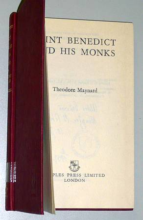 Maynard, Theodore:  Saint Benedict and His Monks. 