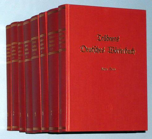   Trübners deutsches Wörterbuch. 8 Bände. Hrsg. von Alfred Götze. Ab Bd. 5: Begr. von Alfred Götze. Hrsg. von Walther Mitzka. 