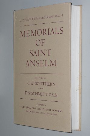   Memorials of St. Anselm. Ed. by R.W. Southern and F.S. Schmitt OSB. 