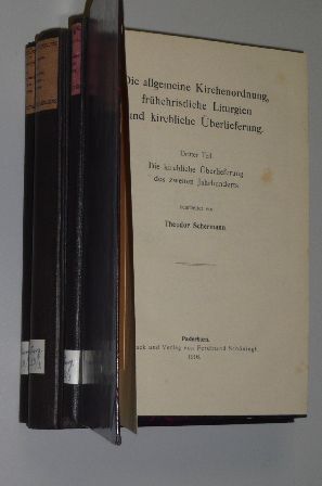 Schermann, Theodor:  Die allgemeine Kirchenordnung, frühchristliche Liturgien und kirchliche Überlieferung. 