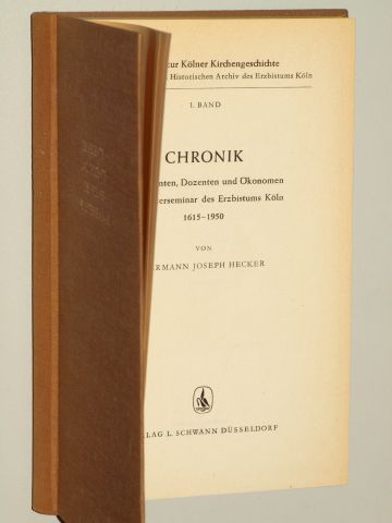 Hecker, Hermann Joseph:  Chronik der Regenten, Dozenten und Ökonomen im Priesterseminar des Erzbistums Köln 1615-1950. 