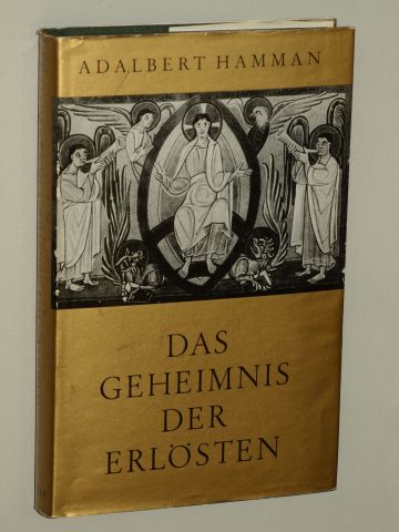 Hamman, Adalbert:  Das Geheimnis der Erlösten. 