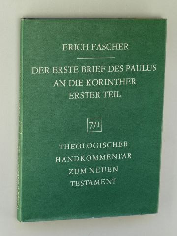 Fascher, Erich:  Der erste Brief des Paulus an die Korinther. Teil 1. 