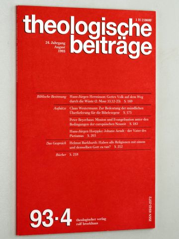   Theologische Beiträge. Zweimonatsschrift im Auftr. d. Pfarrer-Gebets-Bruderschaft. Jahrgang 24 (1993); Heft 4. 