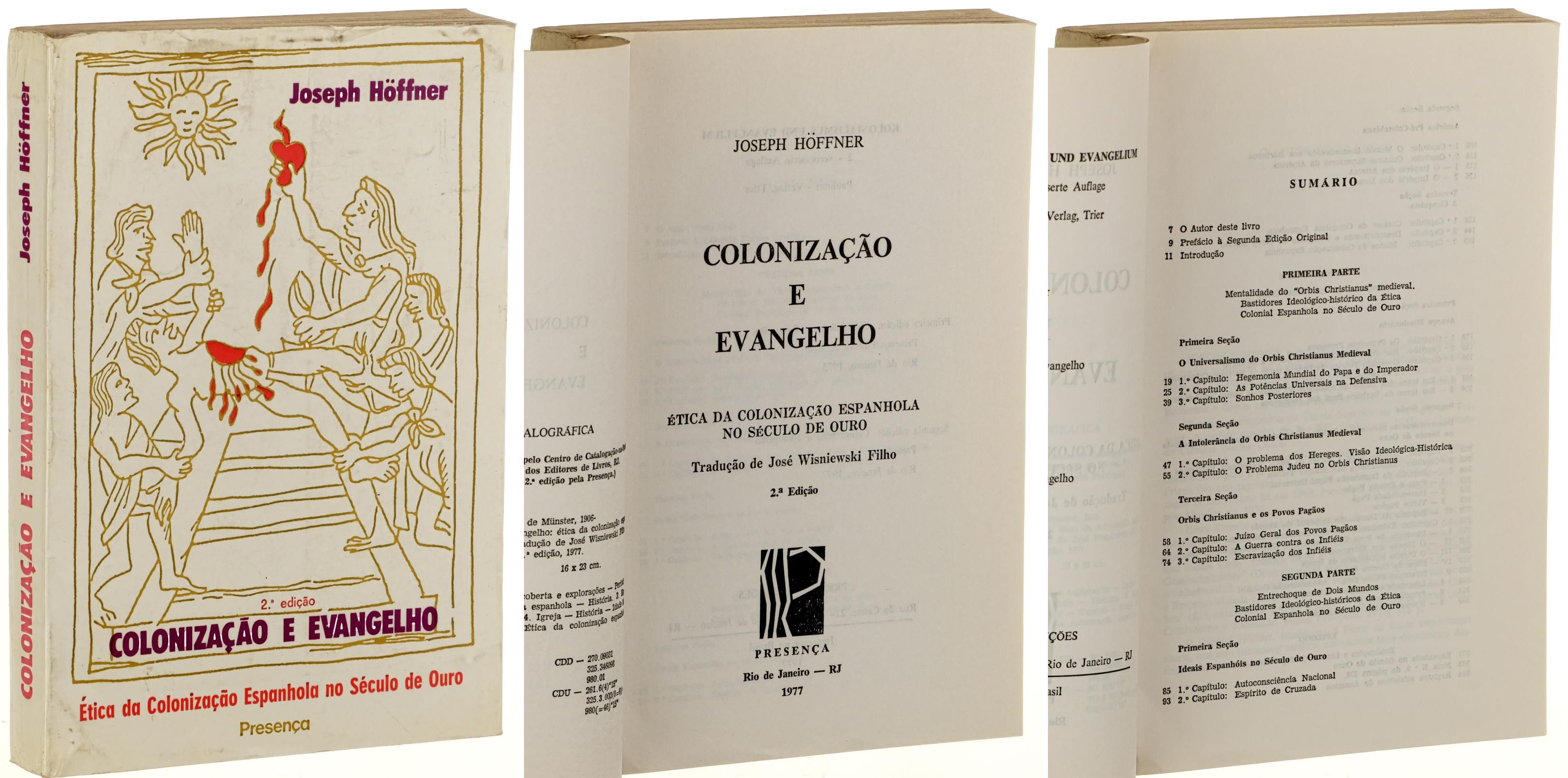 Höffner, Joseph:  Colonização e evangelho. Ética da colonização espanhola no século de ouro. 