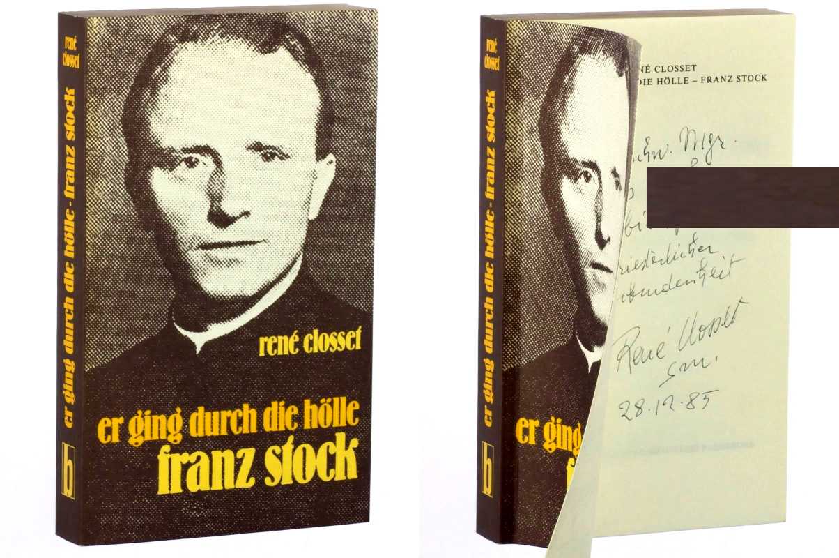 Closset, René:  Er ging durch die Hölle. Franz Stock. Einltg. von Walter Dirks. 
