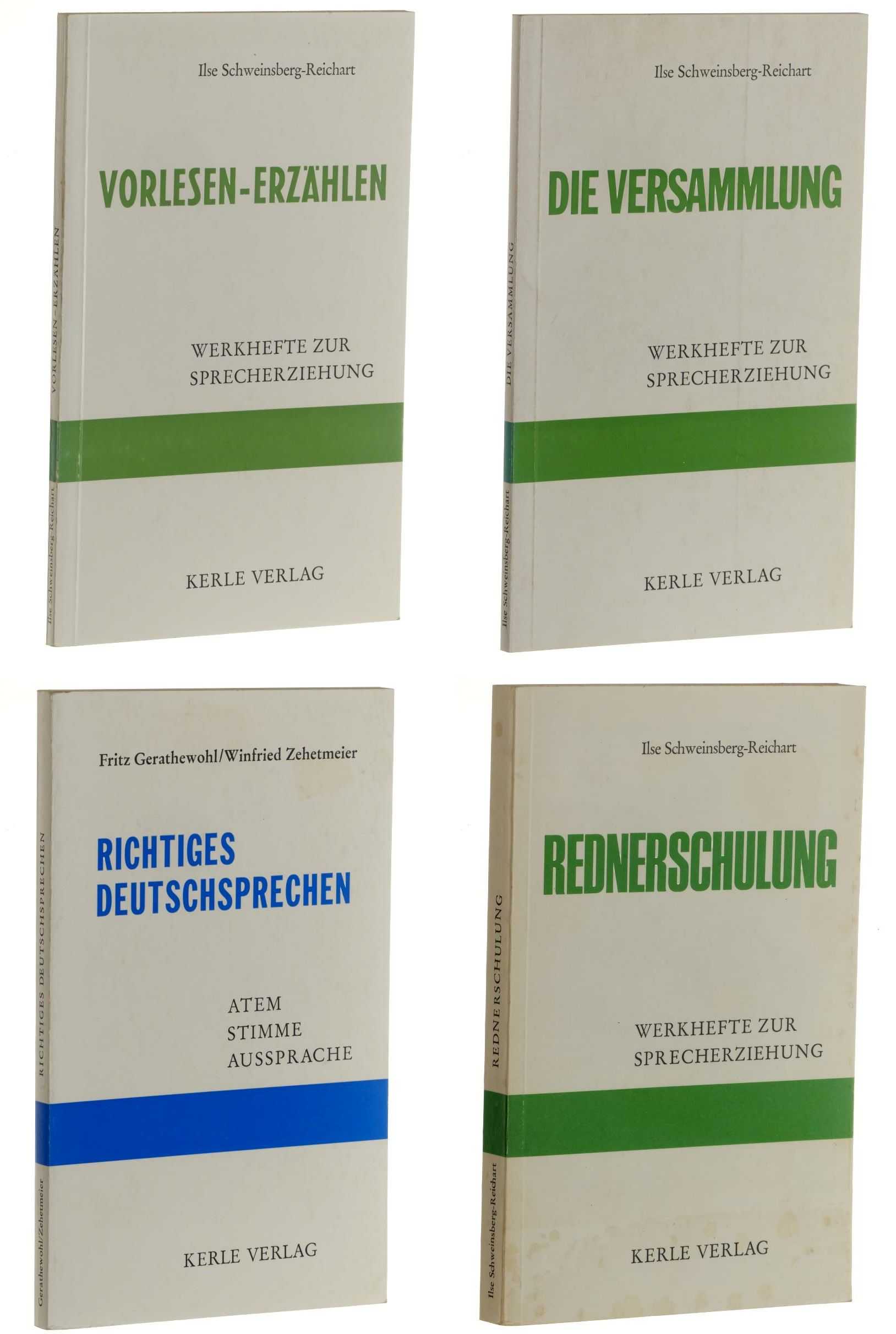 Schweinsberg-Reichart, Ilse:  Vorlesen, erzählen/ Rednerschulung/ Die Versammlung. 