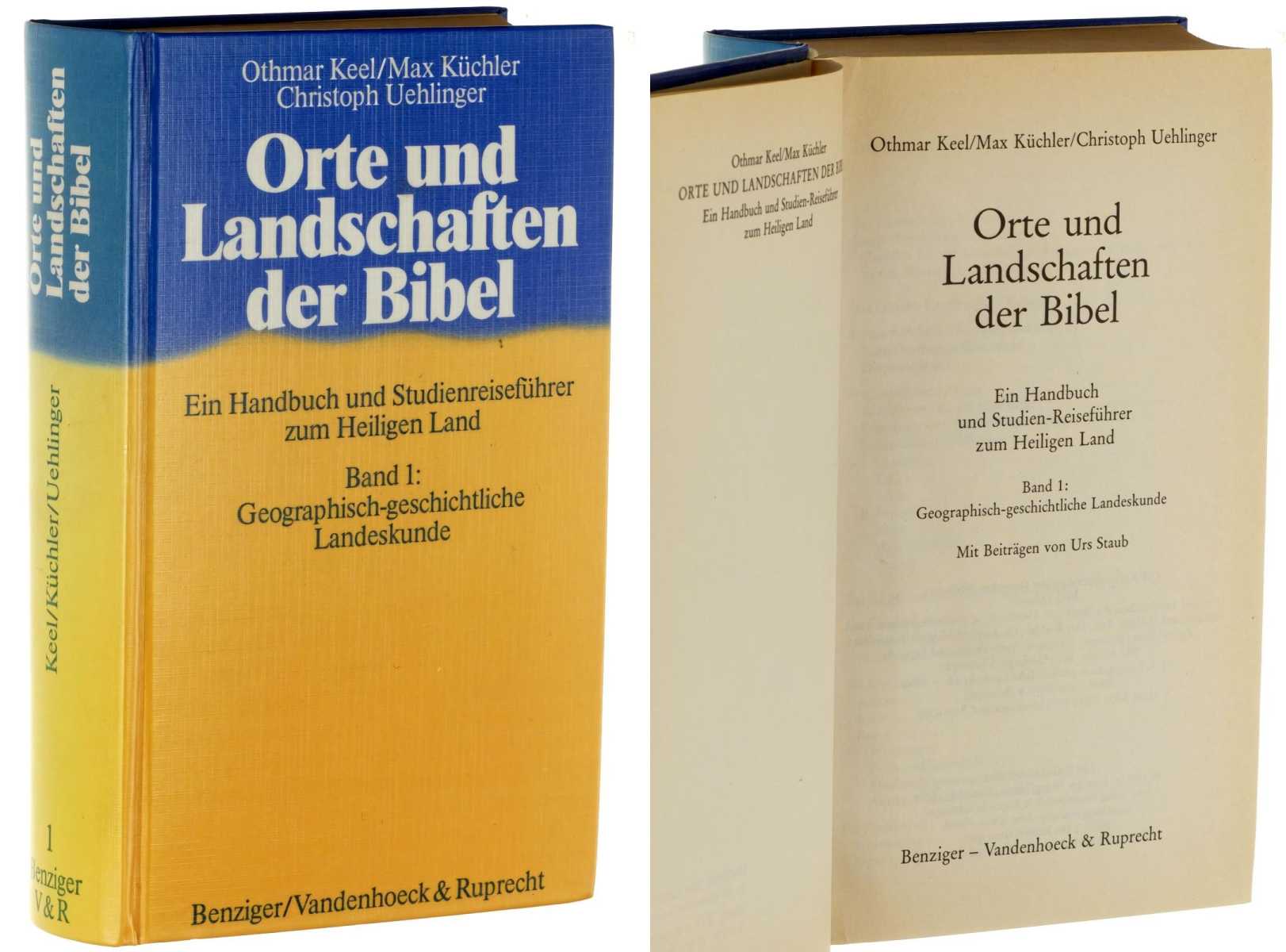 Keel, Othmar/ Küchler, Max/ Uehlinger, Cristoph:  Orte und Landschaften der Bibel. Ein Handbuch und Studienreiseführer zum Heiligen Land. 