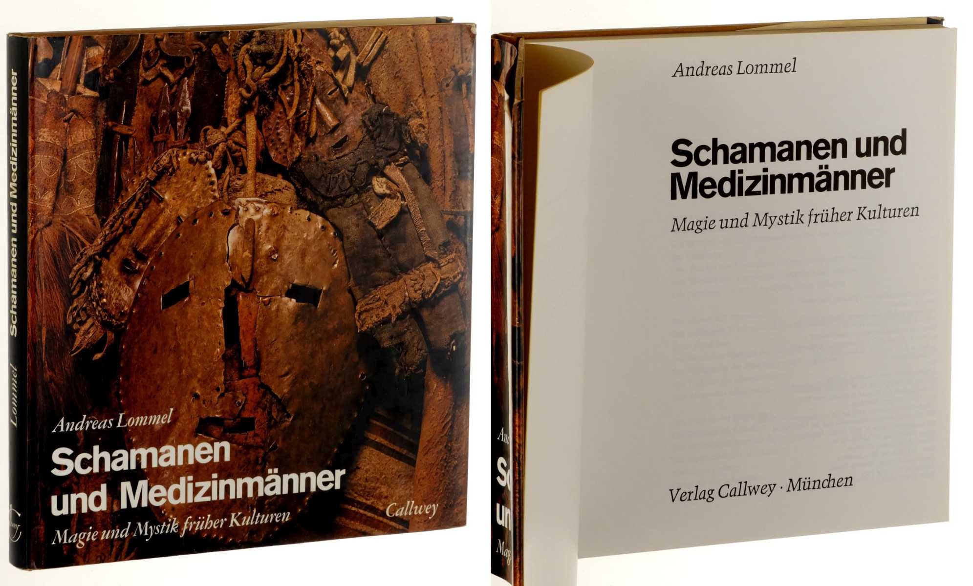 Lommel, Andreas:  Schamanen und Medizinmänner. Magie und Mystik früher Kulturen. 