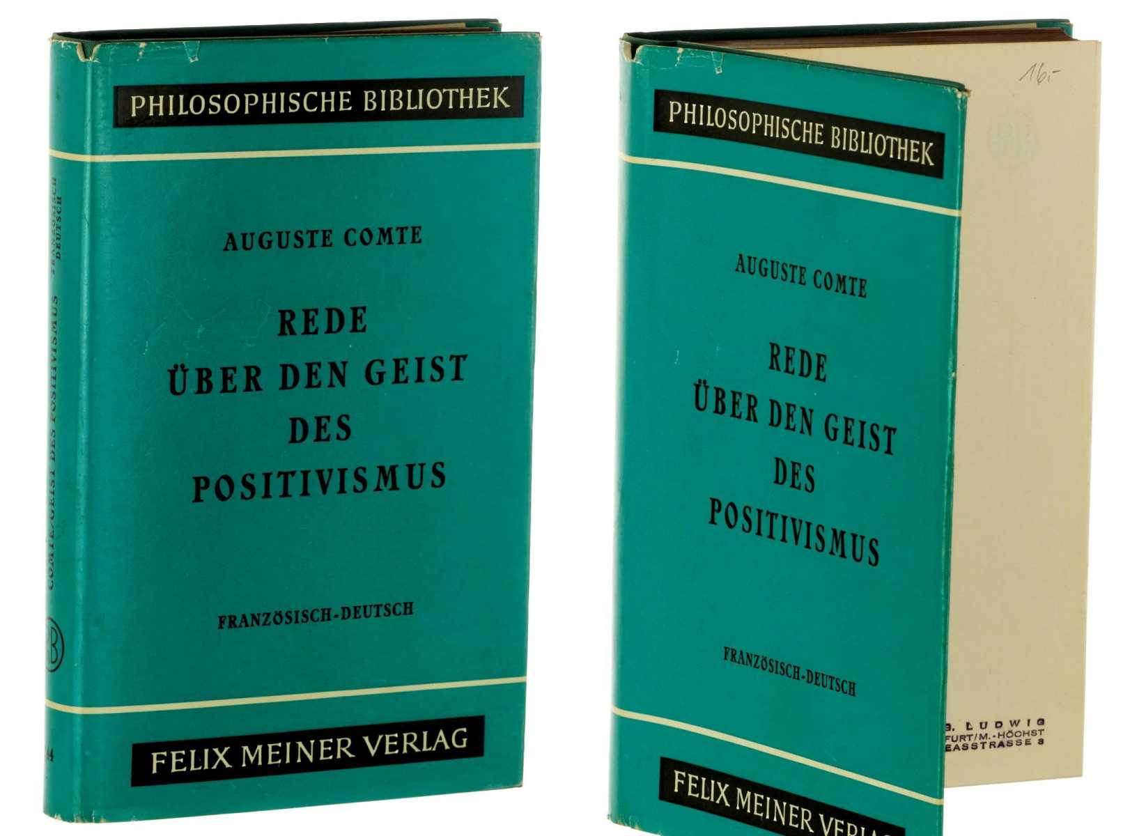 Comte, Auguste:  Rede über den Geist des Positivismus - Discours sur l'Esprit Positif. (Zweispr. Ausgabe). Übers., eingel. und hrsg. von Iring Fetscher. 