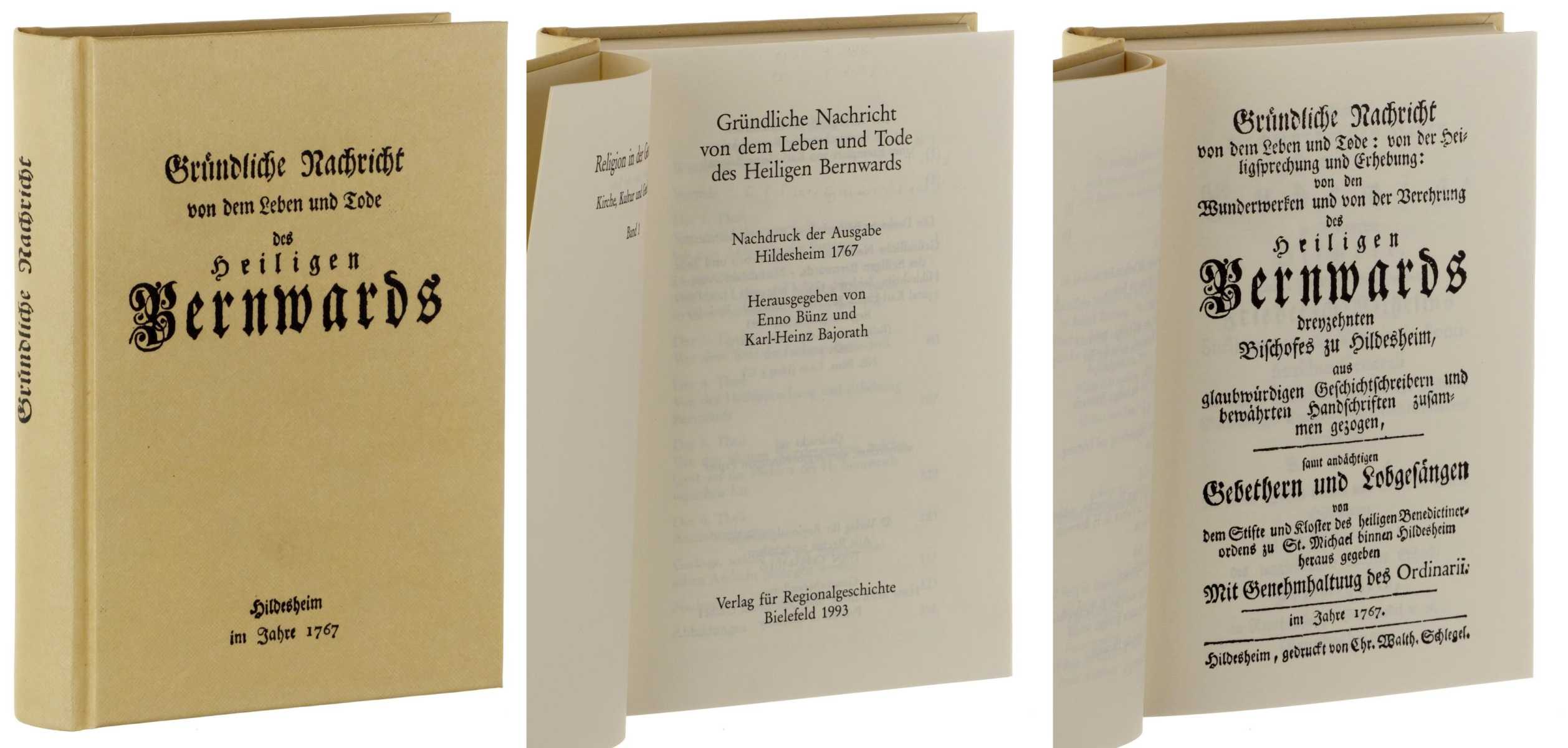   Gründliche Nachricht von dem Leben und Tode des heiligen Bernwards. Nachdr. der Ausg. Hildesheim, Schlegel, 1767. Hrsg. von Enno Bünz und Karl-Heinz Bajorath. 