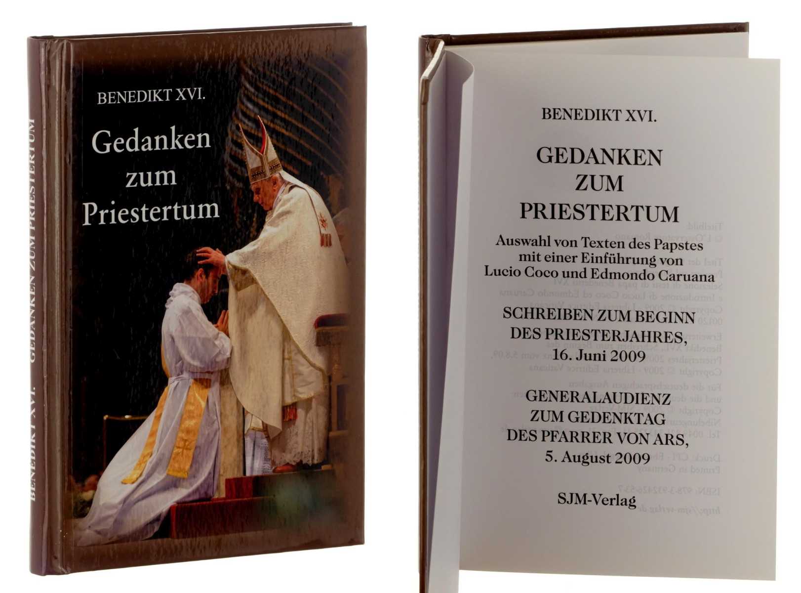   Gedanken zum Priestertum. Auswahl von Texten des Papstes Benedikt XVI. Mit einer Einf. von Lucio Coco und Edmondo Caruana. 