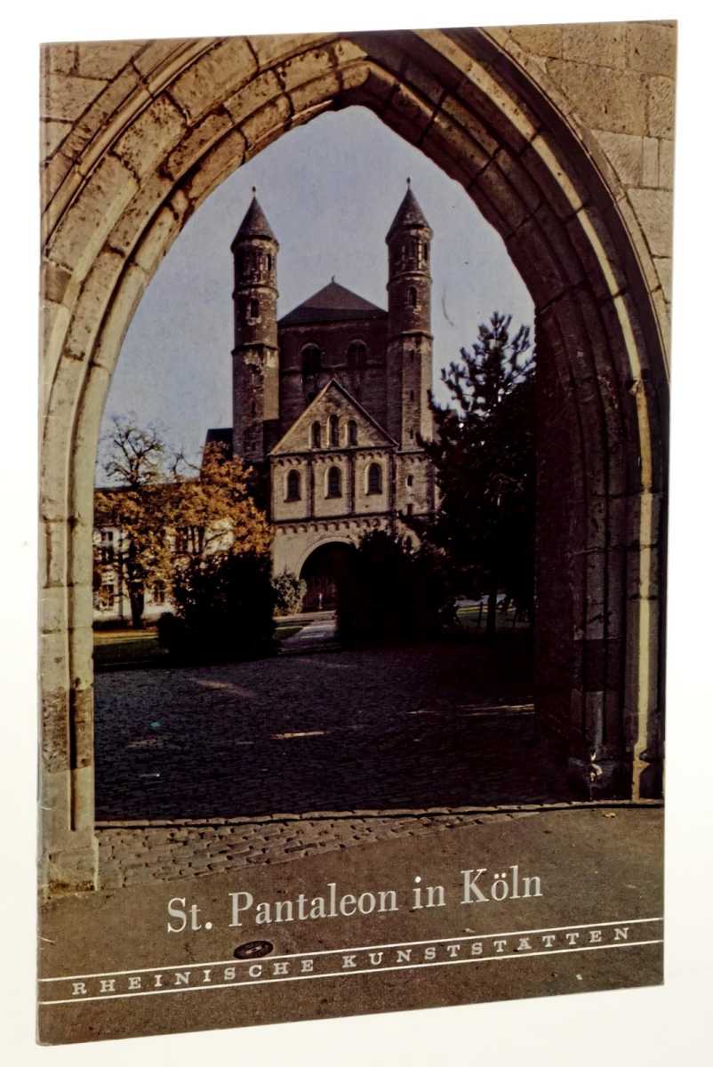 Bergmann, Karl-Heinz:  St. Pantaleon in Köln. 