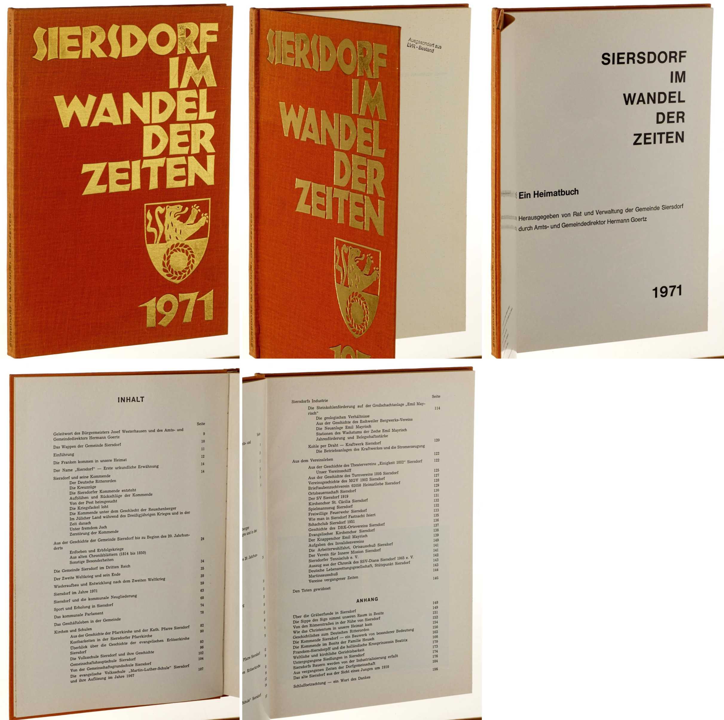   Siersdorf im Wandel der Zeiten. Ein Heimatbuch. Hrsg.: Gemeinde Siersdorf/ Hermann Goertz. 