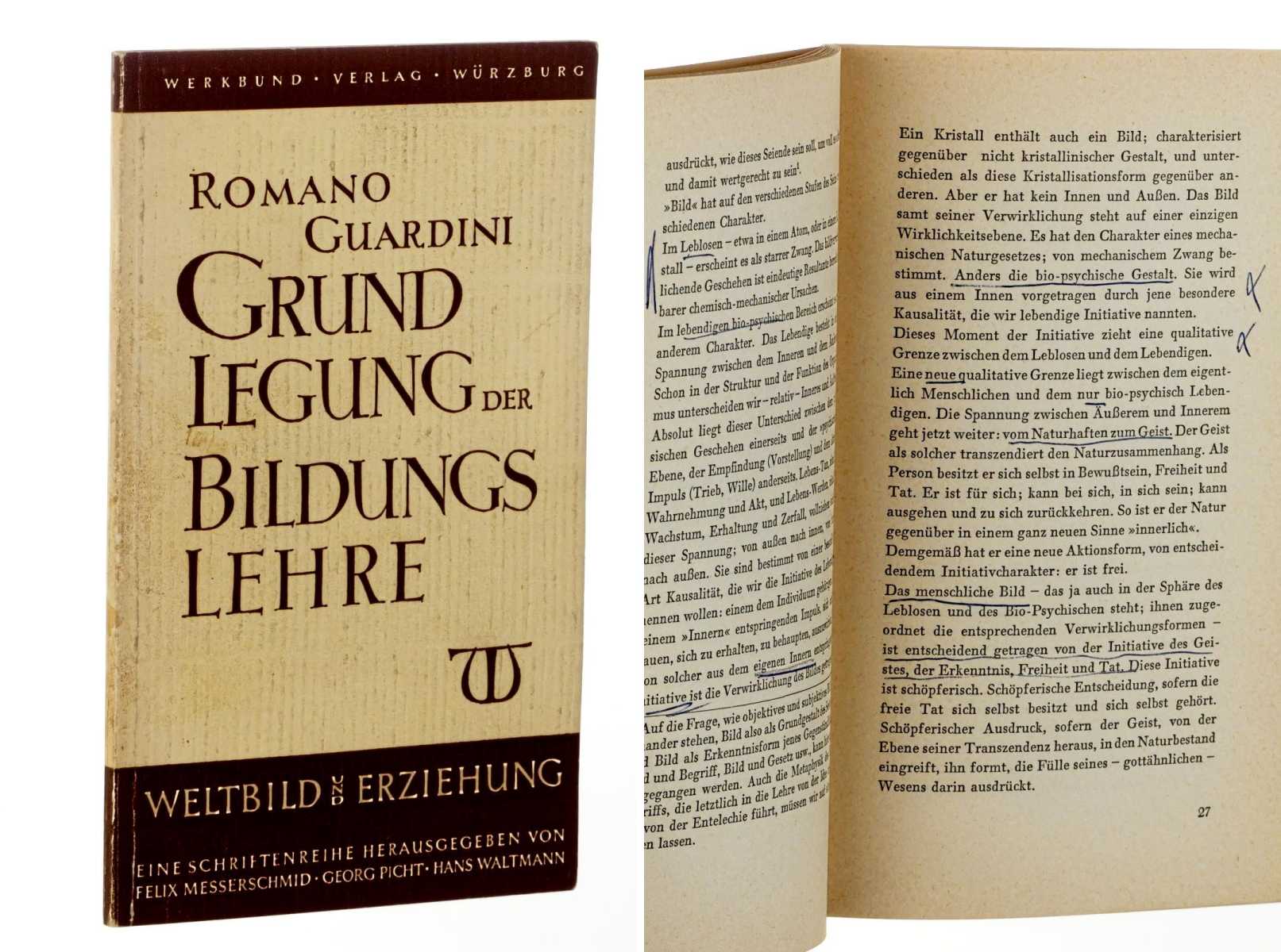 Guardini, Romano:  Grundlegung der Bildungslehre. Ihre ethische und pädagogische Bedeutung. 