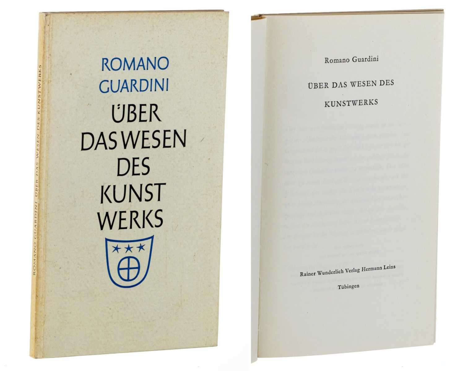 Guardini, Romano:  Über das Wesen des Kunstwerks. Hrsg. von der Staatl. Akademie d. Bildenden Künste Stuttgart. 