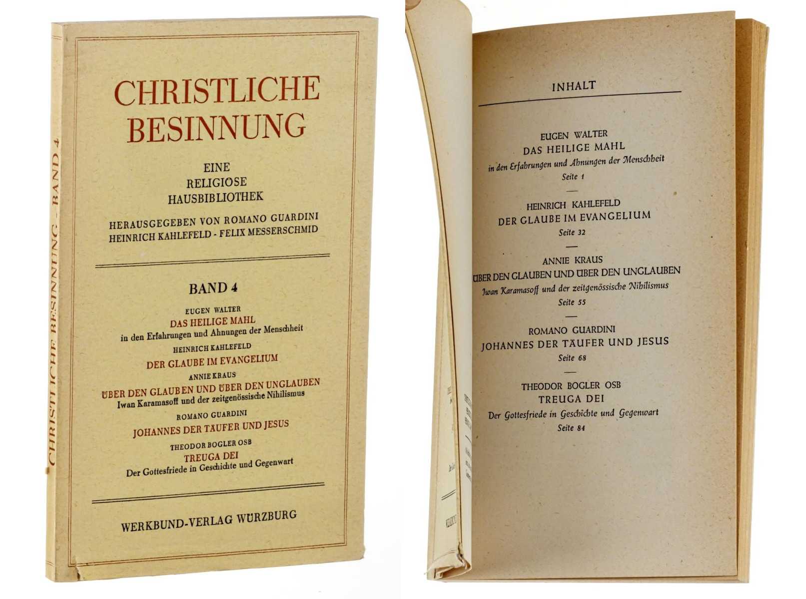 Guardini, Romano/ Kahlefeld, Heinrich / Messerschmid, Felix (Hg.):  Christliche Besinnung. Schriftenreihe. Band 4 (von 8 Bdn.). 