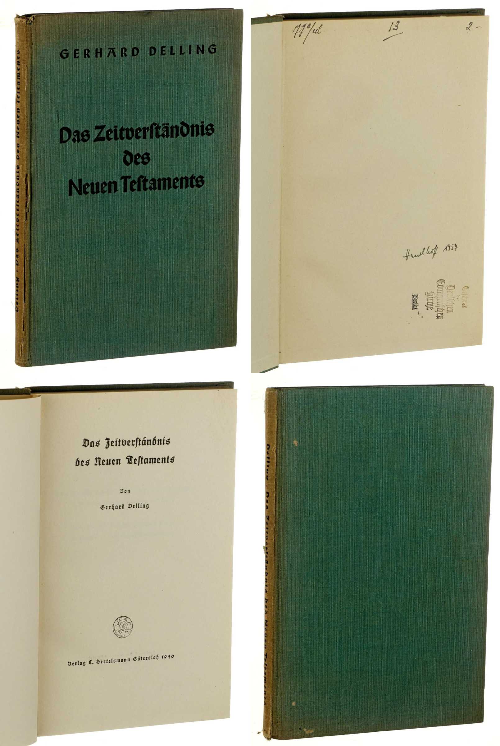 Delling, Gerhard:  Das Zeitverständnis des Neuen Testaments. 
