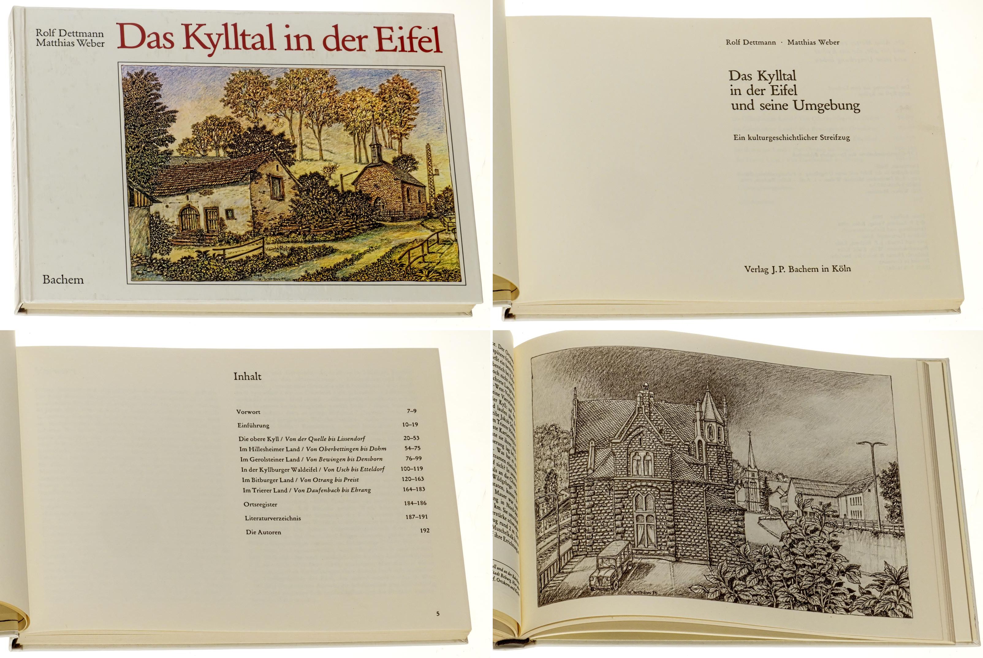 Dettmann, Rolf/ Matthias Weber:  Das Kylltal in der Eifel und seine Umgebung. Ein kulturgeschichtlicher Streifzug. 