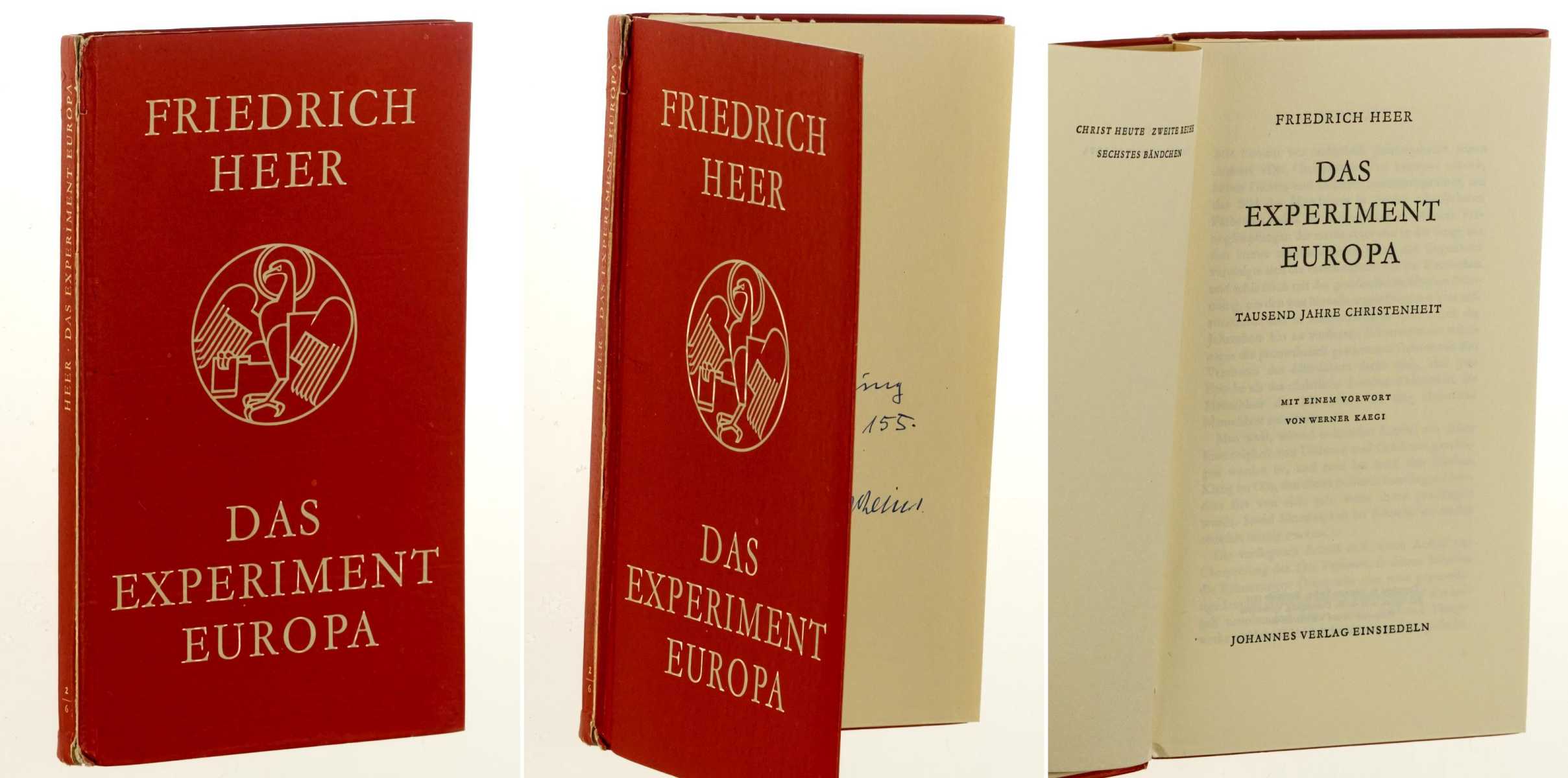 Heer, Friedrich:  Das Experiment Europa. Tausend Jahre Christenheit. 