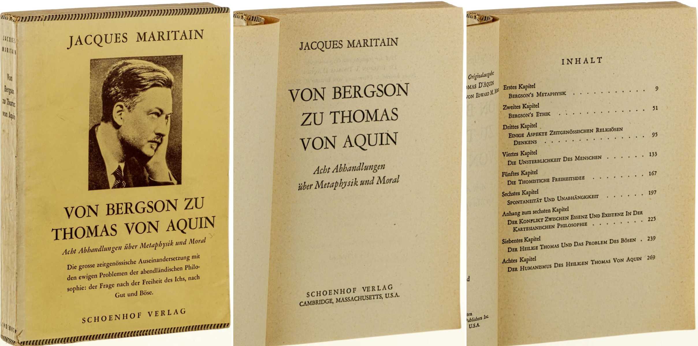 Maritain, Jacques:  Von Bergson zu Thomas von Aquin. Acht Abhandlungen über Metaphysik und Moral. 