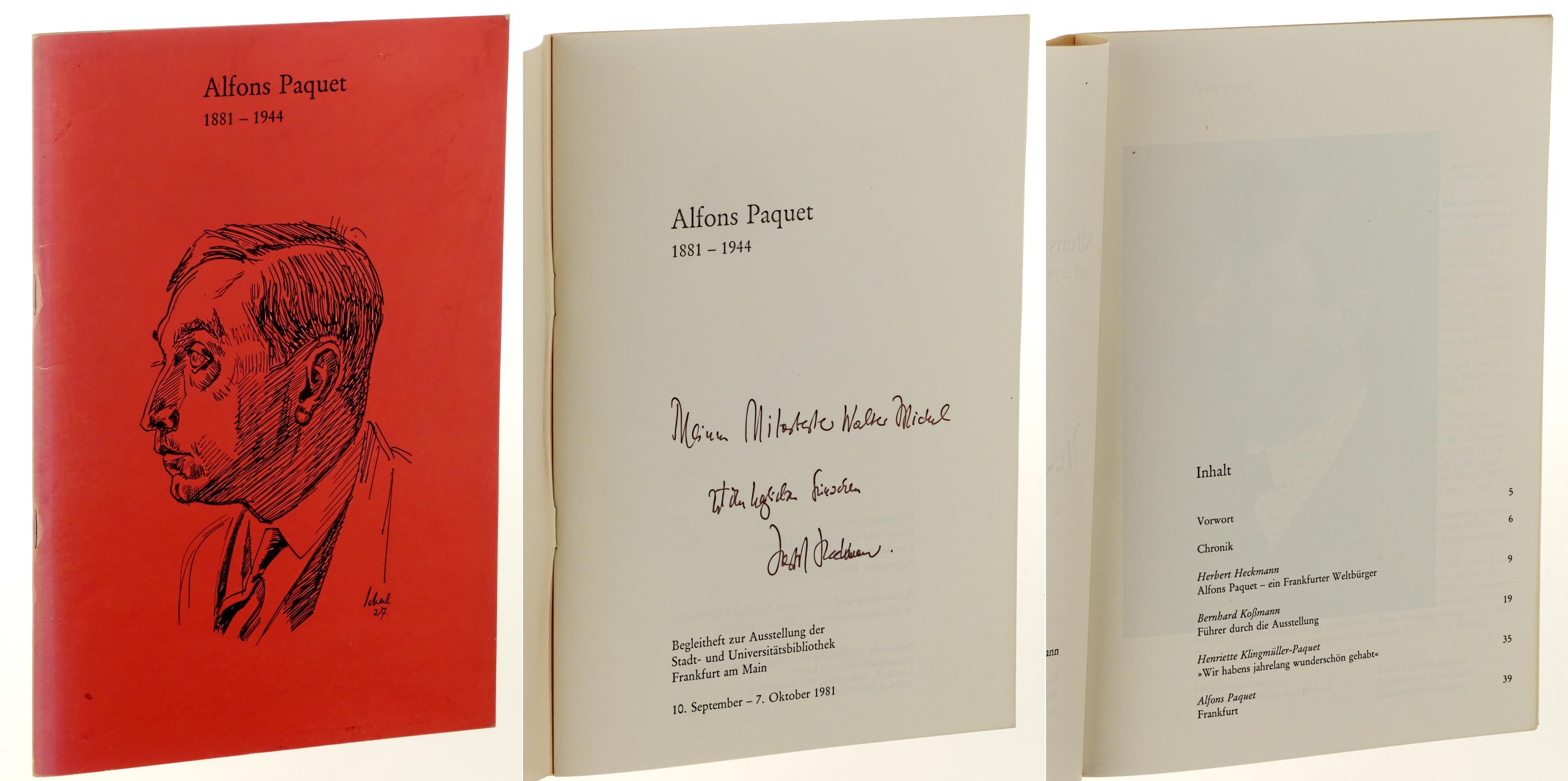  Alfons Paquet. 1881 - 1944.  Begleitheft zur Ausstellung der Stadt- und Universitätsbibliothek Frankfurt am Main, 10. September - 7. Oktober 1981. 