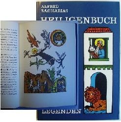 Zacharias, Alfred:  Heiligenbuch. Legenden. Neu erzhlt und mit Holzschnitten bebildert. 