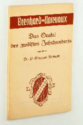 Friedrich, Eberhard:  Bernhard von Clairvaux. Das Orakel des zwlften Jahrhunderts. 