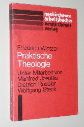 Wintzer, Friedrich:  Praktische Theologie 