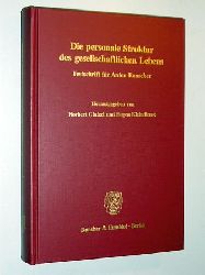   Die personale Struktur des gesellschaftlichen Lebens. Festschrift fr Anton Rauscher. Hrsg. v. Norbert Glatzel u. Eugen Kleindienst. 