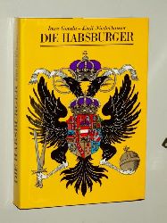 Gonda, Imre/ Niederhauser, Emil:  Die Habsburger. Ein europisches Phnomen. [Aus d. Ungar. bertr. von Heribert Thierry]. 