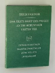 Fascher, Erich:  Der erste Brief des Paulus an die Korinther. Teil 1. 