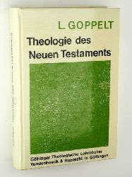 Goppelt, Leonhard:  Theologie des Neuen Testaments. Hrsg. von J. Roloff. 2 Teile in 1 Bd. (Jesu Wirken i. s. theolog. Bedeutung; Vielfalt und Einheit des apostolischen Christuszeugnisses). 