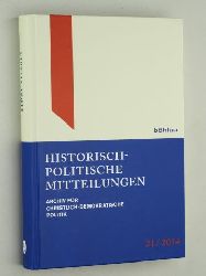   Historisch-Politische Mitteilungen. Archiv fr Christlich-Demokratische Politik. 21/2014. 