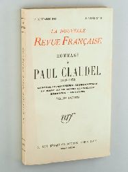 Hommage  Paul Claudel  1868-1955. Le Pote, le philosophe, le dramaturge. La Bible et le Monde Caludlien. Hommages. Souvenirs. Textes indits. 