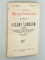 Hommages  Valery Larbaud.  1881-1956. Prsentation de Valery Larbaud, L