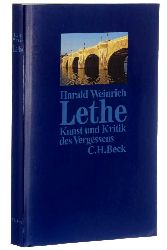 Weinrich, Harald:  Lethe. Kunst und Kritik des Vergessens. 
