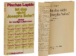 Lapide, Pinchas:  Ist das nicht Josephs Sohn? Jesus im heutigen Judentum. 